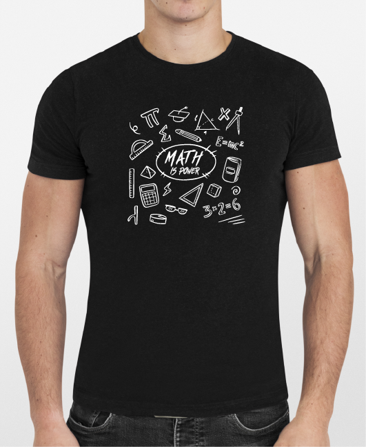 T-shirt: Math is power!